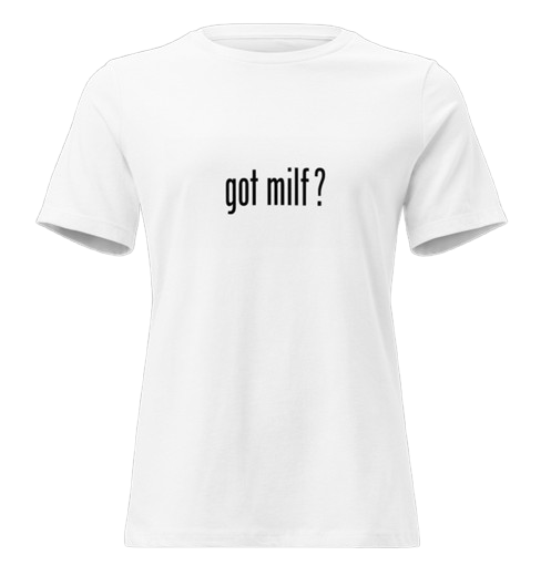 got milf? T-shirt