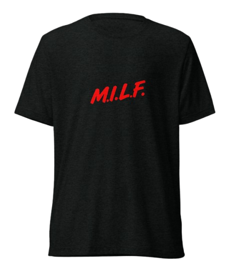M.I.L.F. DARE Men's T-Shirt