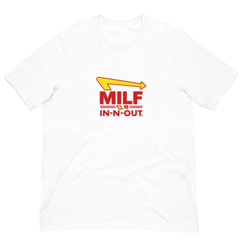 MILF IN-N-OUT T-shirt